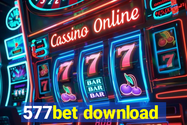 577bet download